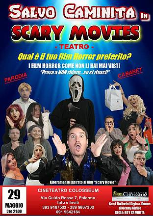 Scary movies. risate e cabaret al cineteatro colosseum di palermo. i film horror rivisitati da salvo caminita.